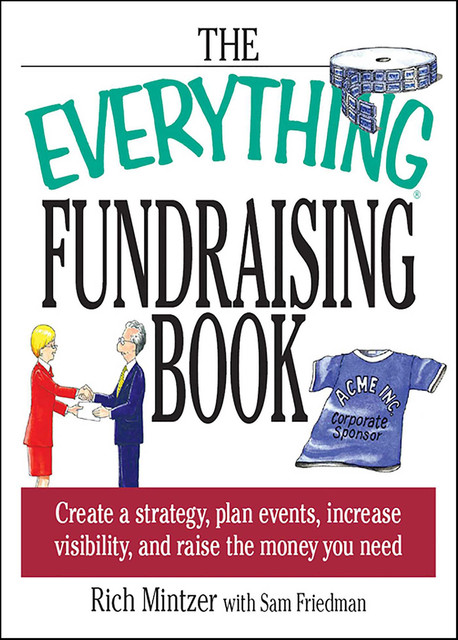 The Everything Fundraising Book, Sam Friedman, Richard Mintzer