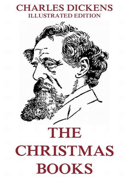 The Christmas Books, Charles Dickens