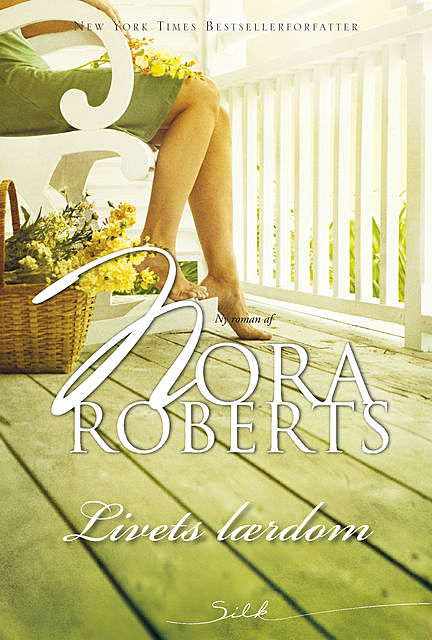 Livets lærdom, Nora Roberts