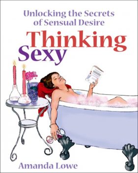 Thinking Sexy, Amanda Lowe