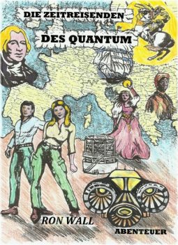 Die Zeitreisenden des Quantum, Ron Wall