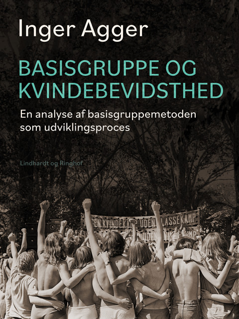 Basisgruppe og kvindebevidsthed, Inger Agger