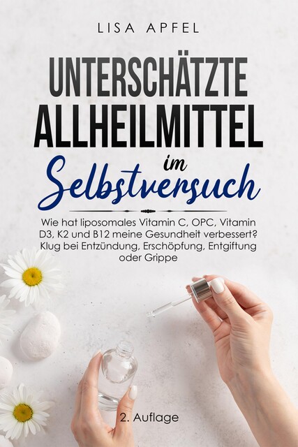 Unterschätzte Allheilmittel im Selbstversuch, Lisa Apfel