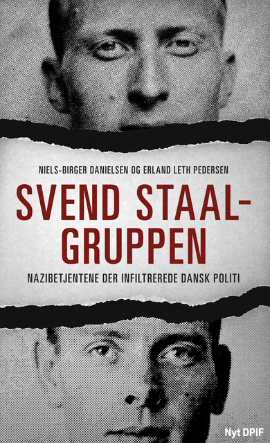 Svend Staal-gruppen, Niels-Birger Danielsen, Erland Leth Pedersen