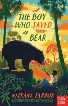 The Boy Who Saved a Bear, Nizrana Farook