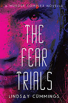 The Fear Trials, Lindsay Cummings