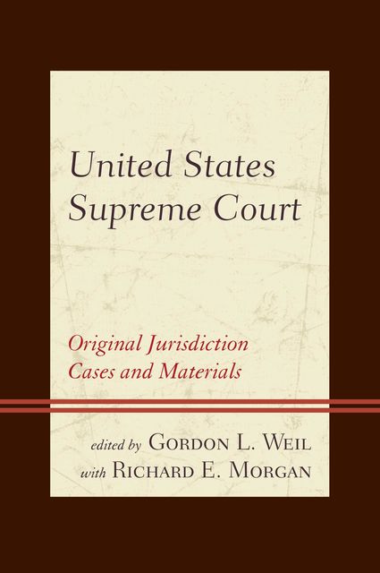 United States Supreme Court, Gordon L.Weil