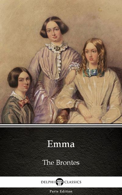Emma by Charlotte Bronte (Illustrated), 