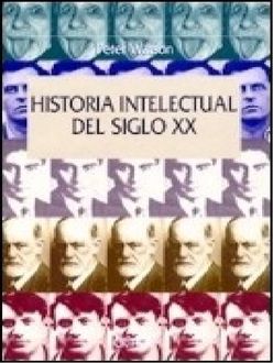 Historia Intelectual Del Siglo Xx, Peter Watson