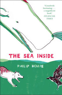 The Sea Inside, Philip Hoare
