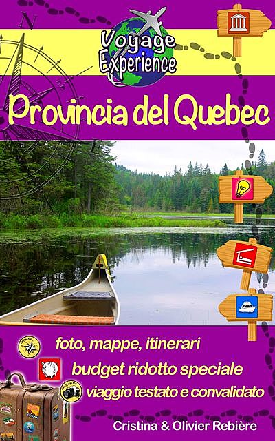 Provincia di Quebec, Cristina Rebiere, Olivier Rebiere