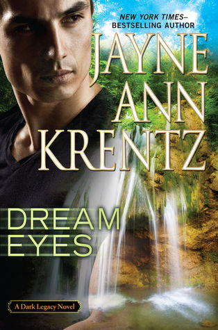 Dream Eyes, Jayne Ann Krentz