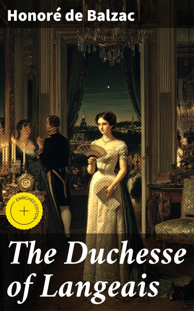 The Duchesse of Langeais, Honoré de Balzac