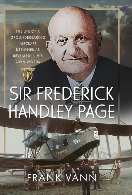 Sir Frederick Handley Page, Frank Vann