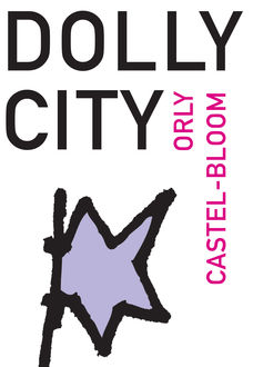 Dolly City, Orly Castel-Bloom