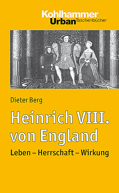 Heinrich VIII. von England, Dieter Berg
