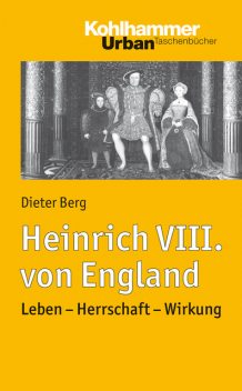 Heinrich VIII. von England, Dieter Berg