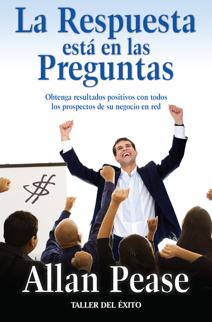 La respuesta está en las preguntas, Allan Pease