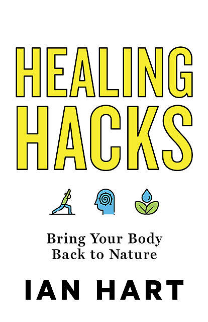 Healing Hacks, Ian Hart