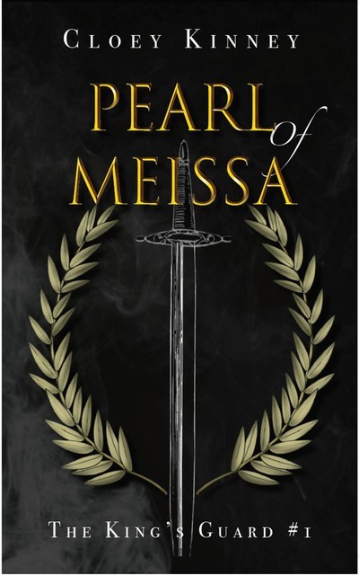 The King's Guard: Pearl of Meissa, Cloey Kinney