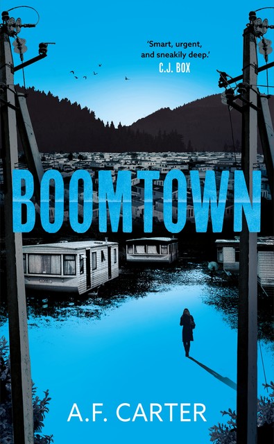 Boomtown, A.F. Carter