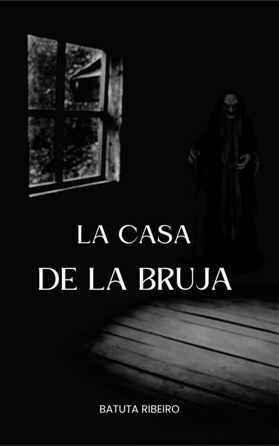 La Casa De La Bruja, Batuta Ribeiro
