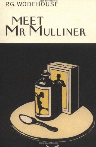Meet Mr Mulliner, P. G. Wodehouse, 1881–1975, P.G.