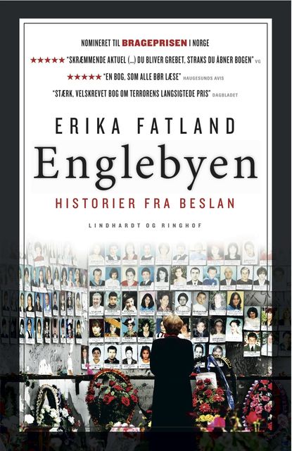 Englebyen – Historier fra Beslan, Erika Fatland