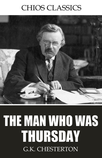 The Man Who was Thursday, G.K.Chesterton