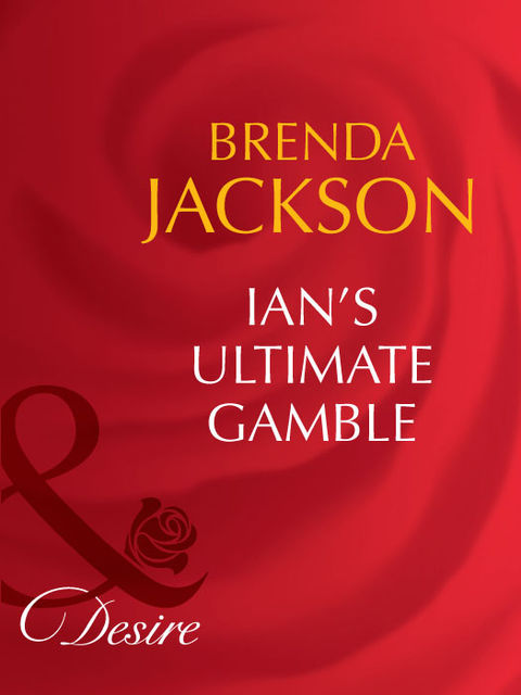 Ian's Ultimate Gamble, Brenda Jackson