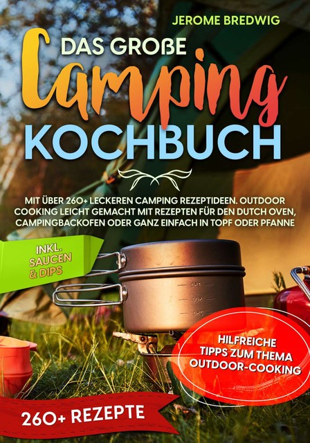 Das große Camping Kochbuch, Jerome Bredwig