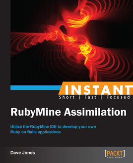 INSTANT RubyMine Assimilation, Dave Jones