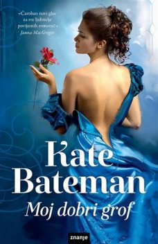 Moj dobri grof, Kate Bateman