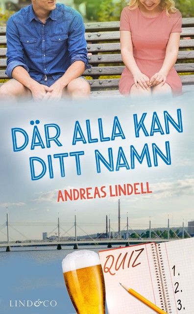 Där alla kan ditt namn, Anders Lindell