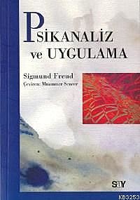 Psikanaliz ve Uygulama, Sigmund Freud