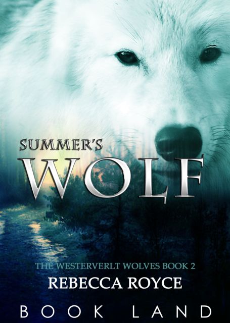 Summer's Wolf, Rebecca Royce
