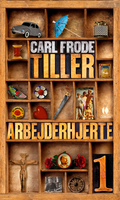 Arbejderhjerte I, Carl Frode Tiller