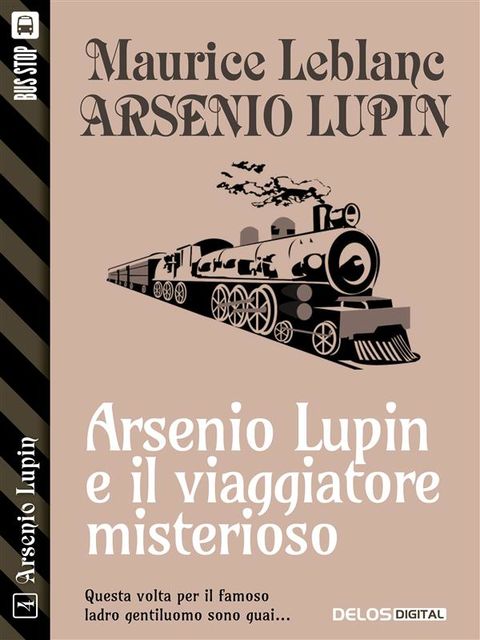 Lupin e il viaggiatore misterioso, Maurice Leblanc