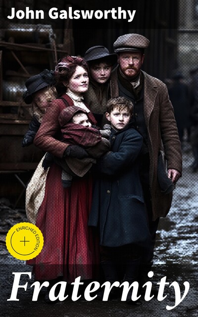 Fraternity, John Galsworthy