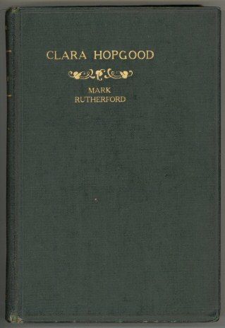 Clara Hopgood, Mark Rutherford