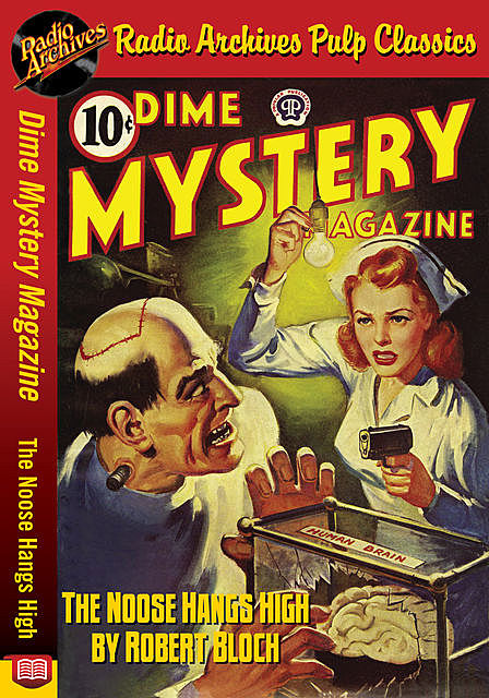 Dime Mystery Magazine – The Noose Hangs, Robert Bloch