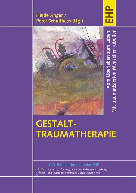 Gestalt-Traumatherapie, Heide Anger