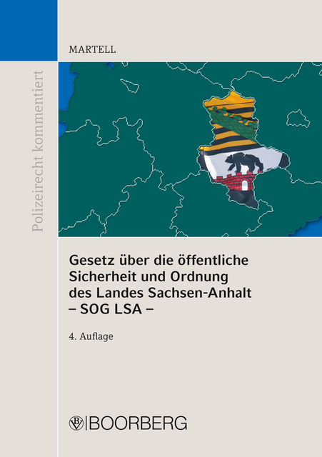 Gesetz über die öffentliche Sicherheit und Ordnung des Landes Sachsen-Anhalt – SOG LSA, Jörg Martell