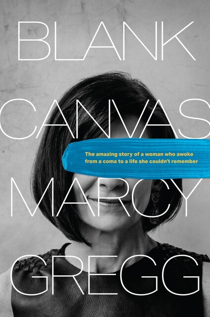 Blank Canvas, Marcy Gregg