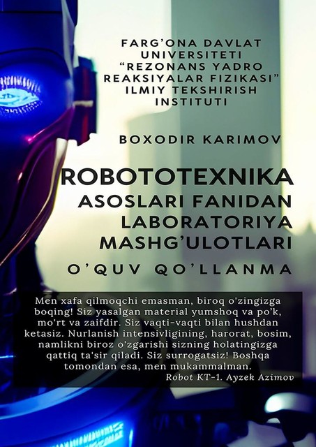 Robototexnika asoslari fanidan laboratoriya mashg’ulotlari. O’quv qo’llanma, Boxodir Xoshimovich Karimov