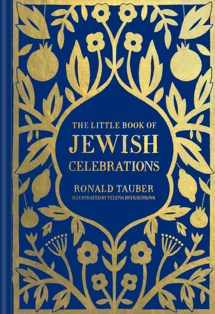 The Little Book of Jewish Celebrations, Ronald Tauber