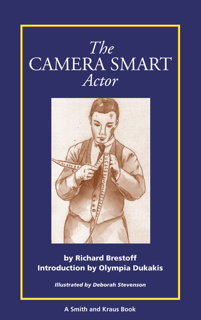 The Camera Smart Actor, Richard Brestoff