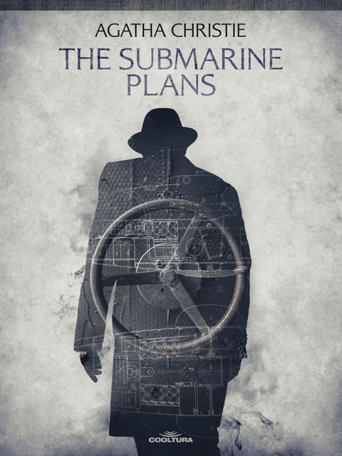 The Submarine Plans, Agatha Christie