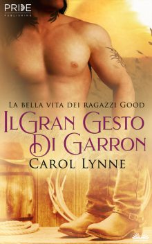 Il Gran Gesto Di Garron, Carol Lynne