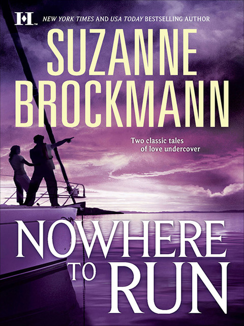 Nowhere to Run, Suzanne Brockmann